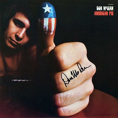 Don McLean signed American Pie album. Don McLean's 1970 hit American Pie album. Signed: Don McLean