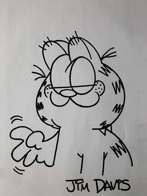 Jim Davis signed Garfield sketch. 8 in. by 11 in. Hand drawn Garfield Sketch signed: Jim Davis
