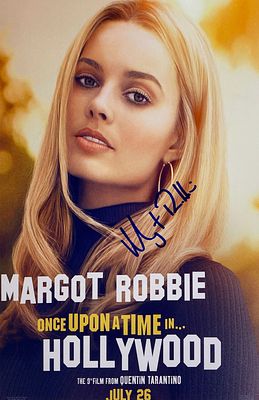 Once Upon A Time in Hollywood Margot Robbie facsimile signedphoto. Once Upon A Time in Hollywood 