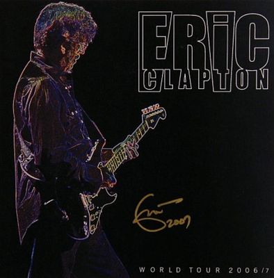 Eric Clapton signed tour book. World Tour Book 2006/07 autographed by Eric Clapton with 2007.