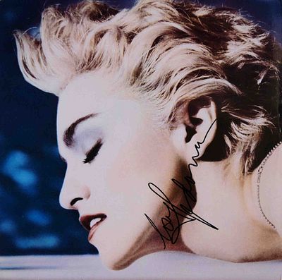 Madonna signed True Blue album. 1986 True Blue album signed: Love Madonna