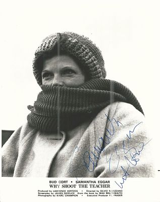 Why Shoot The Teacher? Samantha Eggar signed photo. Why Shoot The Teacher Signed Photo 