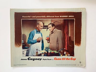 Come Fill the Cup 
original 1951 vintage lobby card. Come Fill the Cup original 1951 vintage 