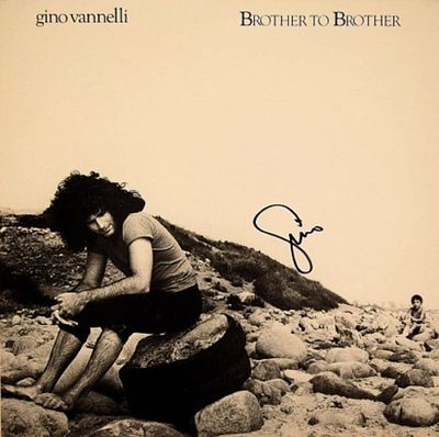 Gino Vannelli signed "Brother To Brother" album. Gino Vannelli 1978 "Brother To Brother" album 