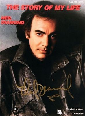 Neil Diamond signed sheet music. The Story Of My Life - 1986 sheet music autographed by Neil Diamond.