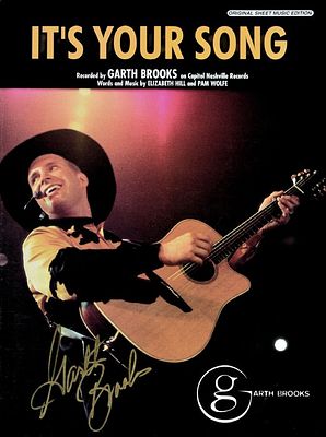 Garth Brooks signed sheet music. It's Your Song - 1998 sheet music autographed by Garth Brooks.