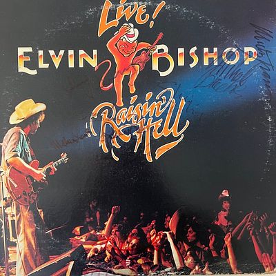 Elvin Bishop Live And Raisin Hell signed album autographed by Elvin Bishop, John Nemeth, Finis 