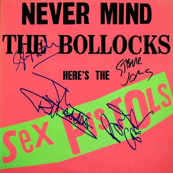 Lot 118: Sex Pistols signed Never Mind the Bollocks, Here's the Sex Pistols album