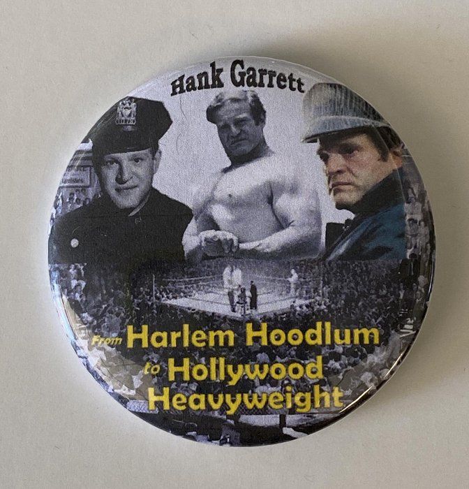 Lot 526: Hank Garrett Harlem Hoodlum to Hollywood Heavyweight pin