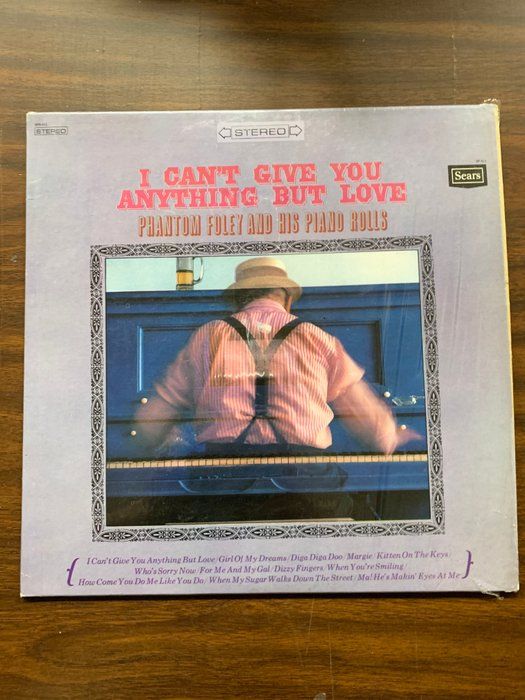 Lot 49: Phantom Foley ‎– I Can't Give You Anything But Love – Album