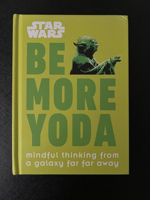 Lot 91: Be More Yoda Star Wars Mindful Thinking DK Mini Hardcover Gift