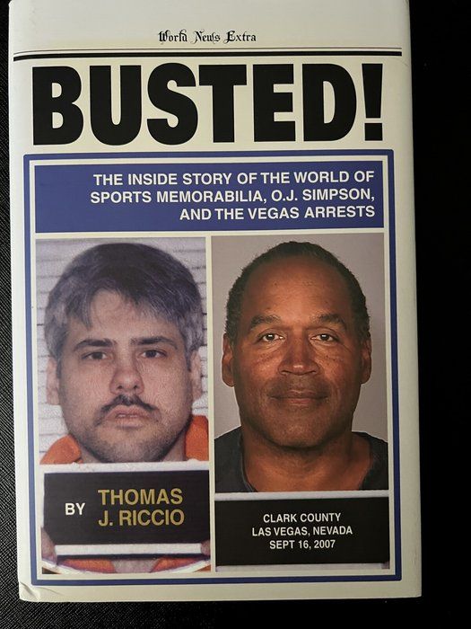 Lot 460: Busted! Thomas Riccio OJ Simpson Vegas Arrests True Crime Hardcover
