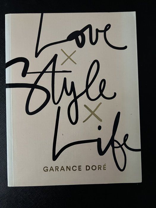Lot 477: Love Style Life Garance Dore Fashion Illustrated Hardcover w/ DJ