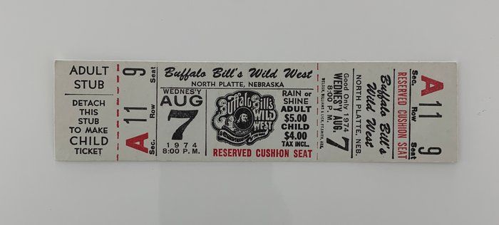 Lot 521: Buffalo Bill's Wild West ticket North Platte 08/07/74