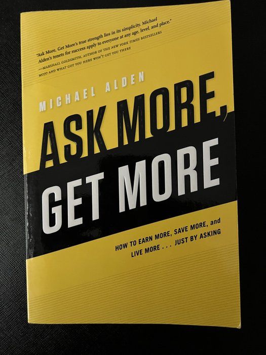 Lot 538: Ask More Get More Michael Alden Negotiation Business Paperback