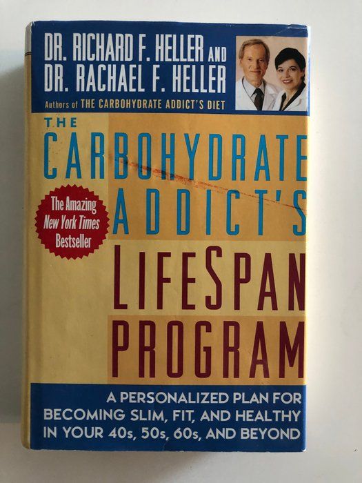 Lot 576: The Carbohydrate Addict's Lifespan Program Hardcover Book