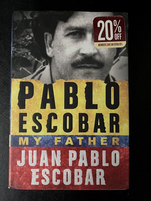 Lot 661: Pablo Escobar My Father Juan Pablo Escobar True Crime Hardcover