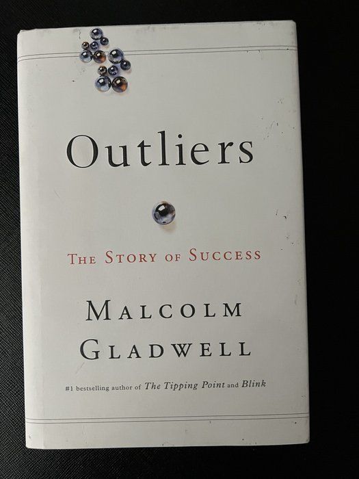 Lot 669: Outliers The Story of Success Malcolm Gladwell Hardcover w/ Dust Jacket