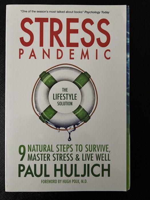 Lot 751: Stress Pandemic Paul Huljich Natural Stress Relief Paperback