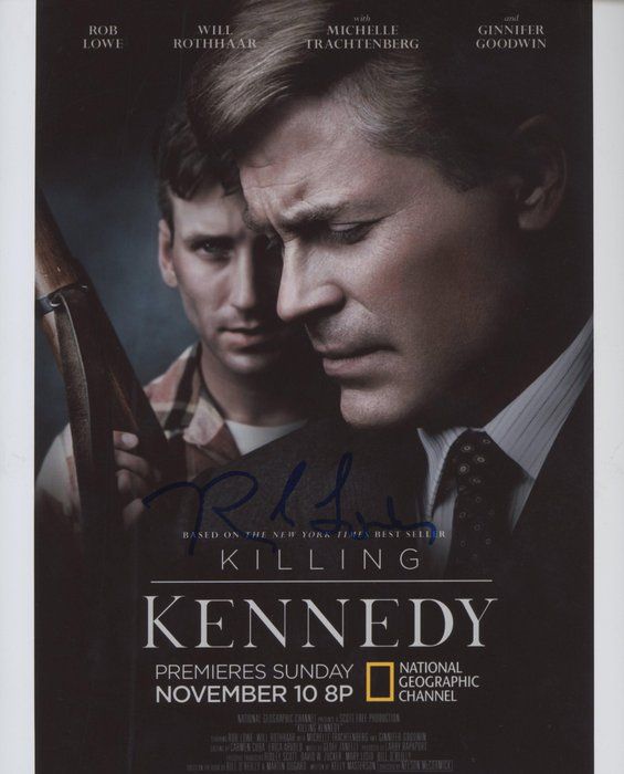 Lot 540: Killing Kennedy Rob Lowe signed movie photo