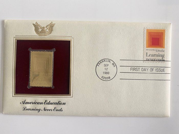 Lot 285: American Education Learning Never Ends Gold Stamp Replica First Day Cover