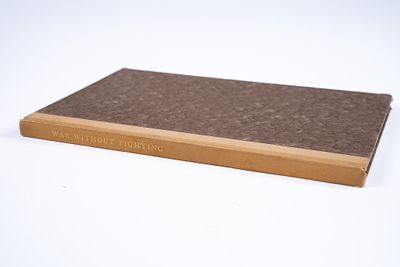 L. Rodman Page, Jr., War Without Fighting, 1928. War Without Fighting - Being the experiences of 