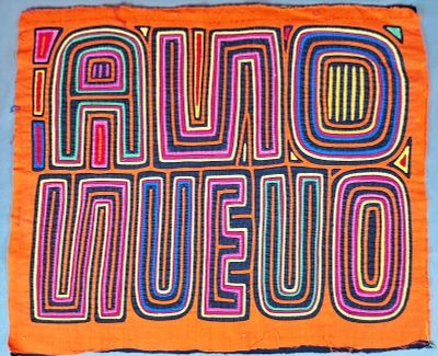 Guna Mola Panel with "A&ntilde;o Nuevo" (New Year) Inscription. Panama (Guna Yala), circa 1970s15 &times; 