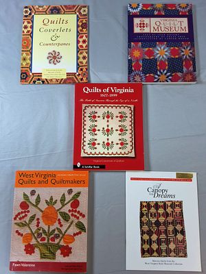 5 Quilt Documentation Books - WV, VA, Southern. Includes West Virginia Quilts and Quiltmakers: 