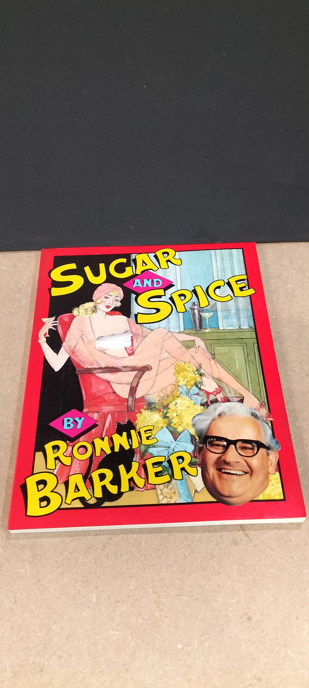Lot 328: A Pictorial Ronnie Barker Sugar and Spice Paperback Book
