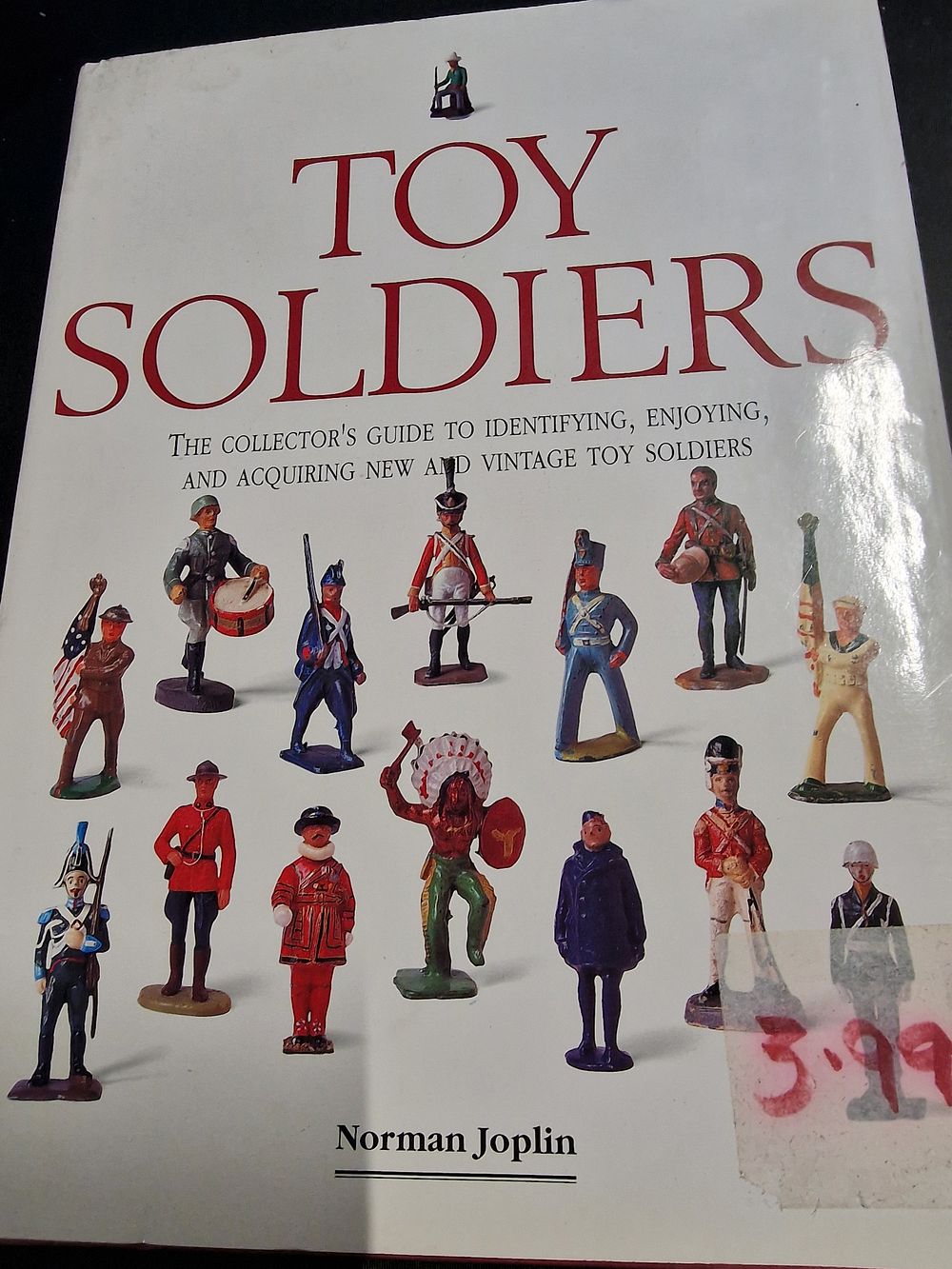 Lot 400: Toy Soldiers - The Collectors Guide