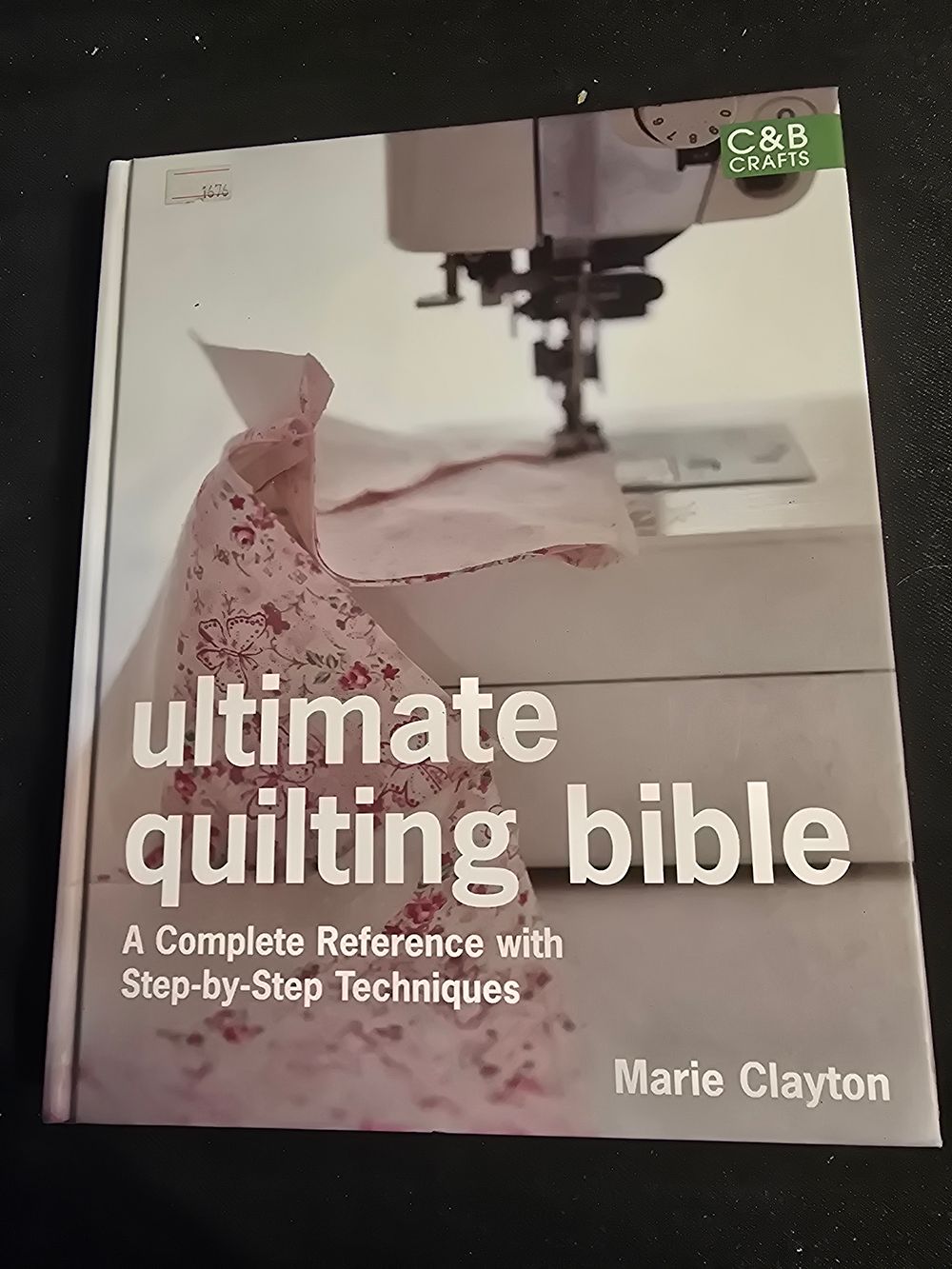 Lot 662: Ultimate quilting guide