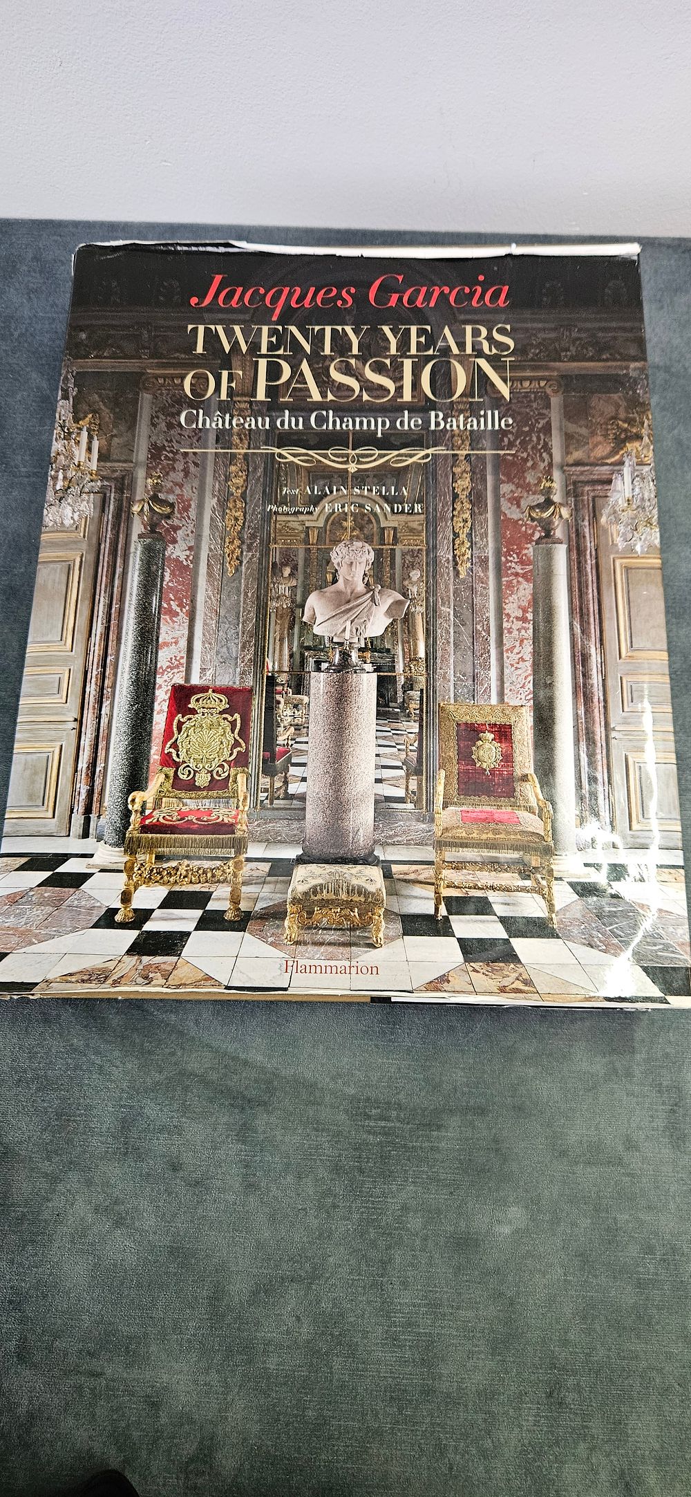 Lot 450: Book Jacques Garcia: Twenty Years of Passion: Château...