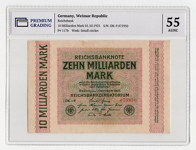 Германия 100000000000 марок 1923г Седьмой выпуск в слабе PG AUNC55. Pick № 117b. Рейхсбанк