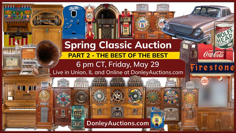 Donley Auctions | Spring Classic Part 2 - The Best of the Best!
