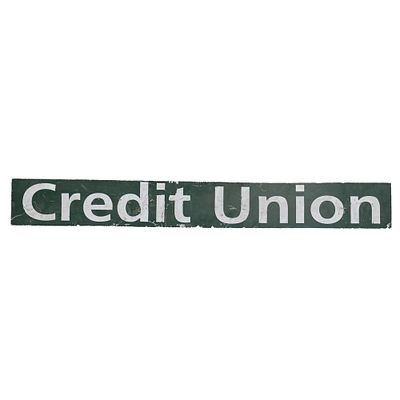 Credit Union Single Sided Advertising Sign. "Credit Union" single sided elongated painted metal 