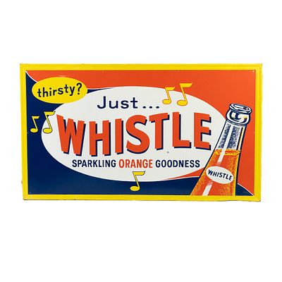 Whistle Sparkling Orange SST Advertising Sign. "Whistle Sparkling Orange Goodness" single sided 