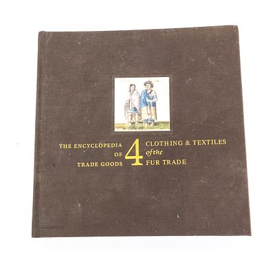 Encyclopedia of Trade Goods: Volume 4. This is an essential reference for any serious historian 