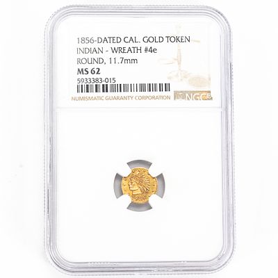 1856 California GOLD Token NGC MS 62 Wreath #4e. 1856 Dated California Gold Indian Gold Token 