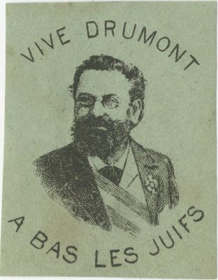 תוית נייר אנטישמית – "יחי דרימון". צרפת, סוף המאה ה־19. תוית נייר אנטישמית נדירה VIVE DRUMONT A 