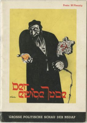 מדריך לתערוכה "היהודי הנצחי" – ברלין, 1938. "Der Ewige Jude" [היהודי הנצחי]. הוצאת Kultur- u. 