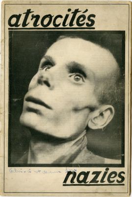 זוועות הנאצים. פריז, [1944] - מהדורה לא מצונזרת . atrocites nazies - זוועות הנאצים, פריז 1944 