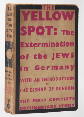 הנקודה הצהובה: השמדת היהודים בגרמניה - המחקר הדוקומנטרי המלא הראשון. לונדון, 1936 - מהדורה ראשונה. 
