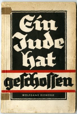 'היהודי שירה' - פרסום אנטישמי בעקבות משפט דוד פרנקפורטר. מינכן, 1937. Ein Jude hat geschossen. 