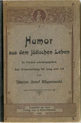 חוברת בדיחות והומור יהודי. פרנקפורט, 1903. Humor aus dem judischen Leben - הומור מהחיים 