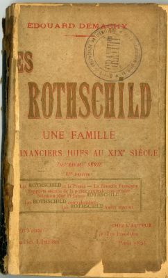 משפחת רוטשילד - פרסום אנטישמי במהדורה מוגבלת. צרפת, 1896. Les Rothschild UNE FAMILLE de 