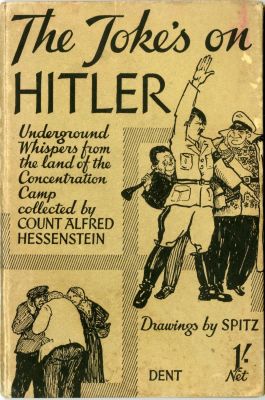 "הבדיחות על היטלר". לונדון, 1939 - מהדורה ראשונה. THE JOKES ON HITLER: UNDERGROUND WHISPERS 