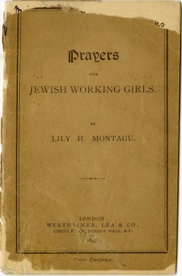 לילי מונטגיו - ספר תפילות מוקדם - עותק עם הקדשת המחברת. Prayers for jewish working girls - 