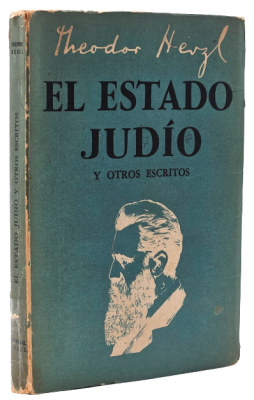 הרצל - מדינת היהודים - מהדורה ספרדית. ארגנטינה, 1960. EL ESTADO JUDIO Y OTROS ESCRITOS - מדינת 