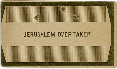 "JERUSALEM OVERTAKER" – an antisemitic comb-shaped card. Early 20th century. "JERUSALEM 