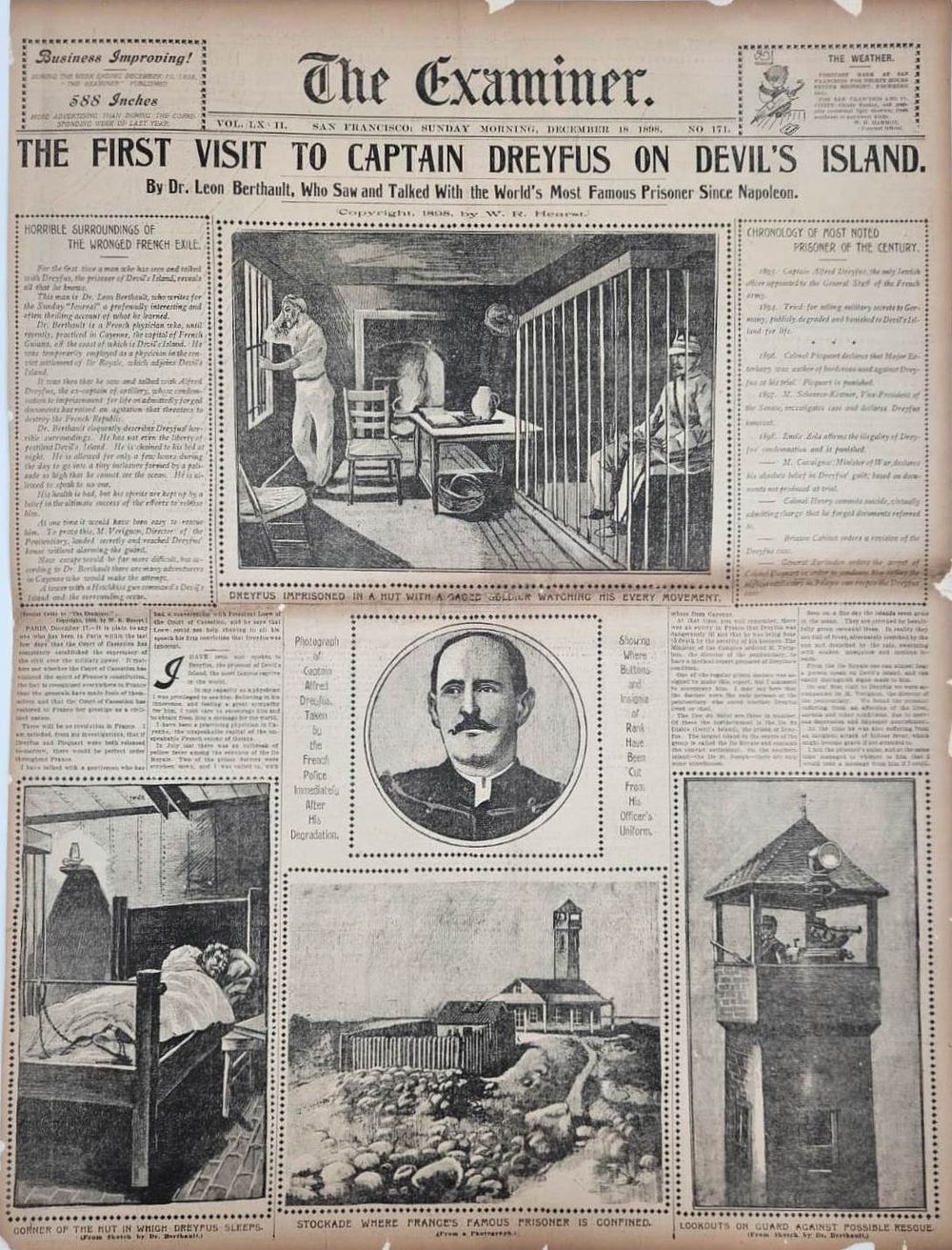 "The doctors were the only people in the prison who cared whether Dreyfus lived or died." - The 